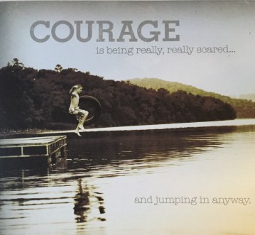 courage